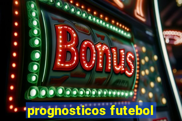 prognosticos futebol